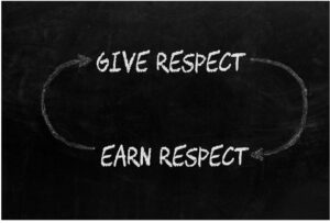 Give Respect Earn Respect 