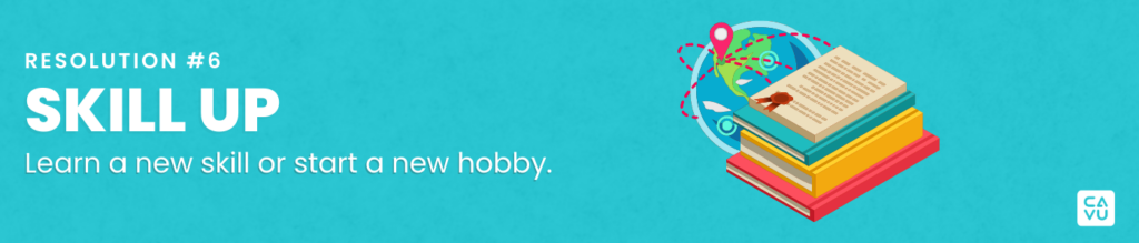 Resolution #6: Skill Up. Encourage continuous learning in your team. Host training sessions, encourage attendance at conferences or workshops, or set aside time for skill-building. Expanding knowledge and skills will enable you to tackle challenges and come up with creative solutions.